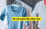 how to dry washed clothes without a dryer