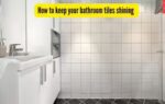 how to keep your bathroom tiles shining