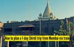 how to plan a 1 day shirdi trip from mumbai via train