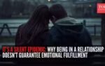 its a silent epidemic why being in a relationship doesnt guarantee emotional fulfillment