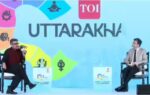 toi uttarakhand transformation dialogues 2026