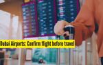 dubai airports confirm flight before travel