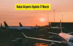 dubai airports update 17 march