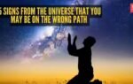 5 signs from the universe that you may be on the wrong path
