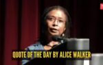 quote of the day by alice walker