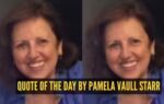 quote of the day by pamela vaull starr