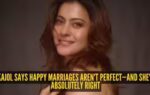 kajol on marriage