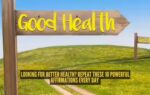 looking for better health repeat these 10 powerful affirmations every day