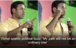 vishal sparks political buzz my path will not be an ordinary one says magudam star fb