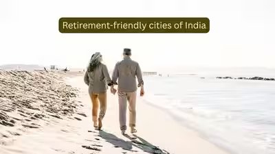 retirement friendly cities of india
