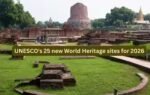 unescos 25 new world heritage sites for 2026