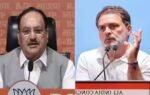 union minister jp nadda and leader of opposition in lok sabha rahul gandhi