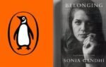 sonia gandhis memoir belonging to be out in november